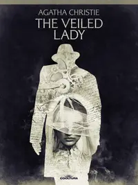 Book cover of The Veiled Lady: a Hercule Poirot Short Story