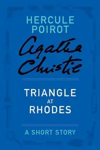 Book cover of Triangle at Rhodes: a Hercule Poirot Short Story