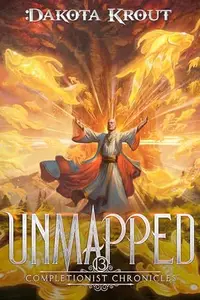 Book cover of Unmapped: An Epic Fantasy LitRPG Adventure