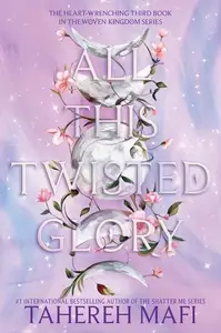 Book cover of All This Twisted Glory