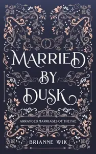 Book cover of Married by Dusk