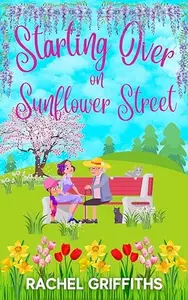 Book cover of Starting Over on Sunflower Street