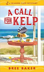 Book cover of A Call for Kelp