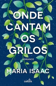 Book cover of Onde Cantam os Grilos