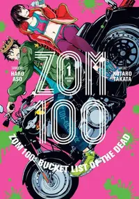 Book cover of Zom 100: Bucket List of the Dead, Vol. 1