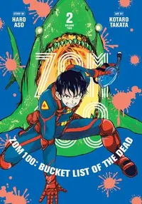 Book cover of Zom 100: Bucket List of the Dead, Vol. 2