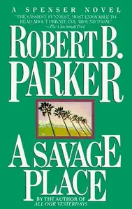 Book cover of A Savage Place
