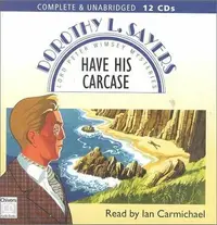 Book cover of Have His Carcase
