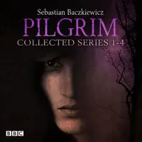 Book cover of Pilgrim: The Collected Series 1-4