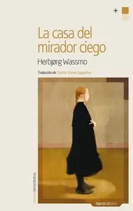 Book cover of La casa del mirador ciego