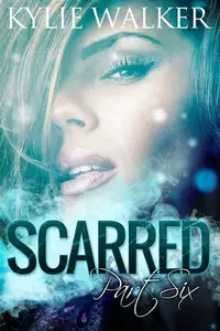 Book cover of Scarred - Book 6