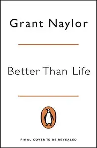 Book cover of Better than life