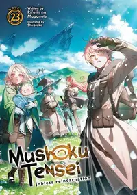 Book cover of 無職転生 ~異世界行ったら本気だす~ 23