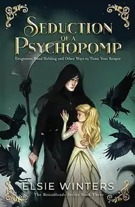 Book cover of Seduction of a Psychopomp