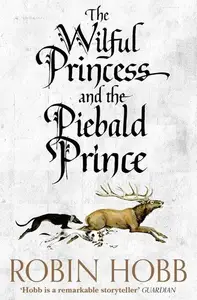 Book cover of The Wilful Princess and the Piebald Prince