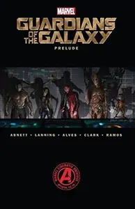 Book cover of Marvel's Guardians of the Galaxy Prelude