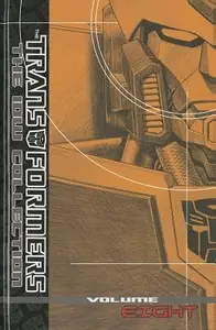 Book cover of Transformers: The IDW Collection, Volume 8
