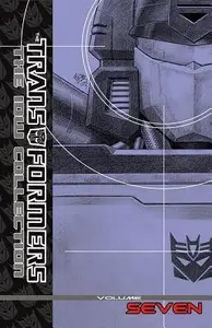 Book cover of Transformers: The IDW Collection, Volume 7
