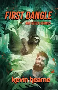 Book cover of First Dangle and Other Stories