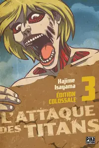 Book cover of L'Attaque des Titans Edition Colossale T03
