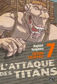 Book cover of L'Attaque des Titans Edition Colossale T07