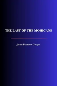 Book cover of The Last of the Mohicans
