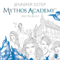 Book cover of Mythos Academy: Das Malbuch