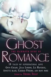 Book cover of The Mammoth Book Of Ghost Romance