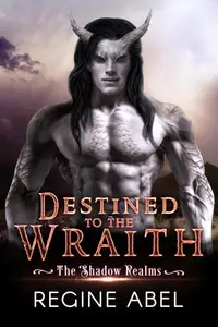 Book cover of Destined to the Wraith
