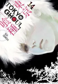 Book cover of Tokyo Ghoul, Vol. 14