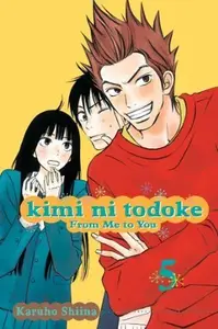 Book cover of Kimi ni Todoke: From Me to You, Vol. 5