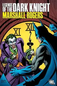 Book cover of Legends of the Dark Knight: Marshall Rodgers
