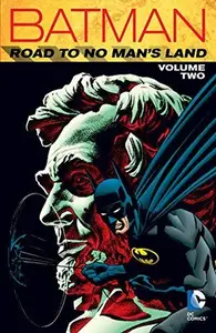 Book cover of Batman: Road to No Man's Land, Vol. 2