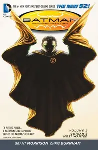 Book cover of Batman Incorporated, Volume 2: Gotham's Most Wanted