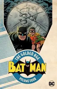Book cover of Batman: The Golden Age, Vol. 4