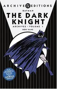 Book cover of Batman: The Dark Knight Archives, Vol. 1