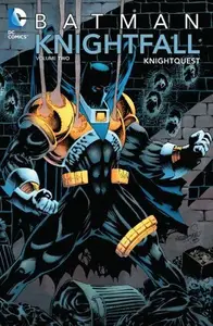 Book cover of Batman: Knightfall, Vol. 2: Knightquest