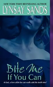 Book cover of Bite me if you can