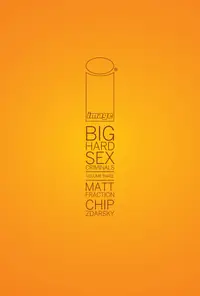 Book cover of Big Hard Sex Criminals, Volume Three