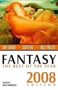 Book cover of Fantasy: The Best of the Year, 2008 Edition