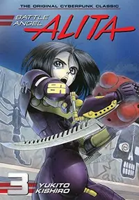 Book cover of Battle Angel Alita, Vol. 3: Killing Angel