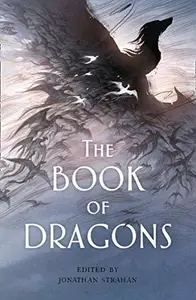 Book cover of The Book of Dragons