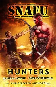 Book cover of SNAFU: Hunters