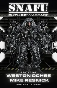 Book cover of SNAFU: Future Warfare