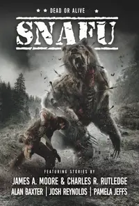 Book cover of SNAFU: Dead or Alive