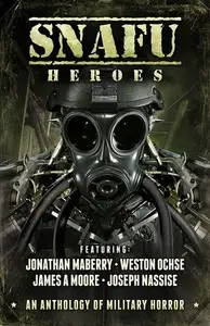 Book cover of SNAFU: Heroes