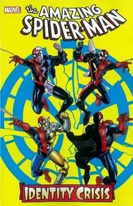 Book cover of The Amazing Spider-Man: Identity Crisis