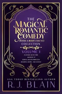 Book cover of The Magical Romantic Comedy (with a body count) Collection: Volume 1