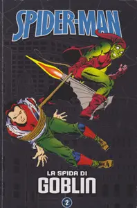 Book cover of Spider-Man - Le storie indimenticabili 2: La sfida di Goblin