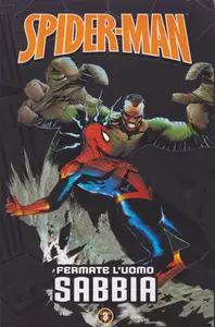 Book cover of Spider-Man - Le storie indimenticabili 3: Fermate l'Uomo Sabbia